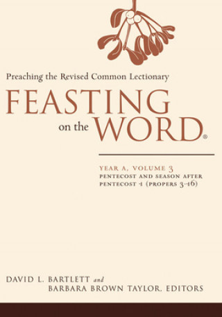 Kniha Feasting on the Word David L Bartlett
