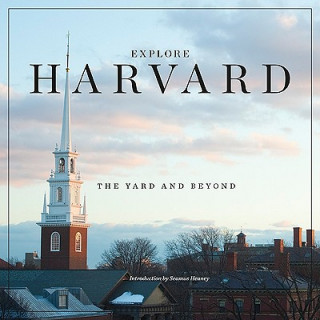Knjiga Explore Harvard Harvard Public Affairs and Communications