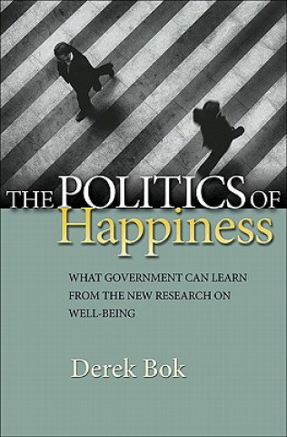 Könyv Politics of Happiness Derek Bok