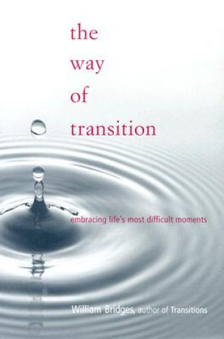 Kniha Way Of Transition William Bridges