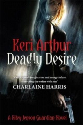 Книга Deadly Desire Keri Arthur