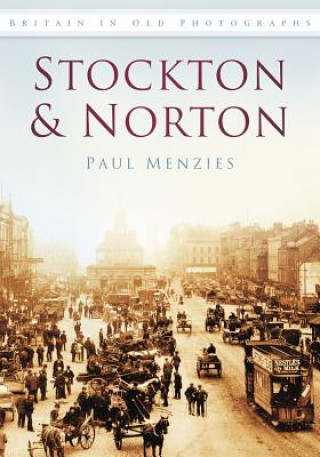Könyv Around Stockton & Norton Paul Menzies