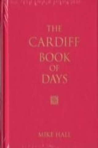 Könyv Cardiff Book of Days Mike Hall