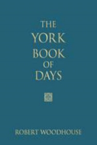 Book York Book of Days Robert Woodhouse
