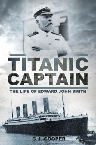 Könyv Titanic Captain Gary Cooper