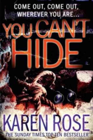 Könyv You Can't Hide (The Chicago Series Book 4) Karen Rose