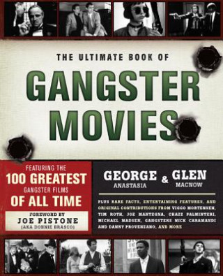 Könyv Ultimate Book of Gangster Movies George Anastasia