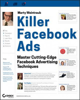 Kniha Killer Facebook Ads - Master Cutting-Edge Facebook  Advertising Techniques Marty Weintraub