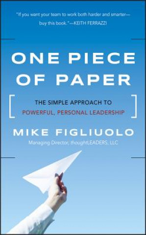 Könyv One Piece of Paper - The Simple Approach to Powerful, Personal Leadership Mike Figliuolo