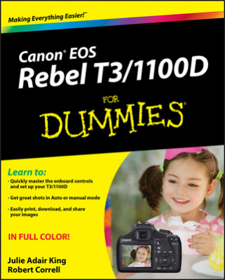 Carte Canon EOS Rebel T3/1100D For Dummies Julie Adair King