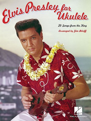 Könyv Elvis Presley for Ukulele 