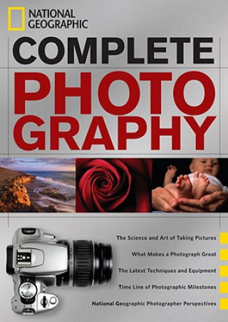 Книга National Geographic Complete Photography National Geographic