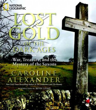 Knjiga Lost Gold of the Dark Ages Caroline Alexander