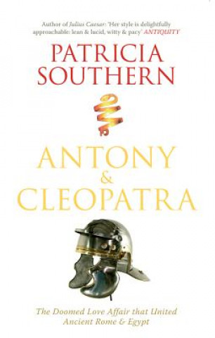 Kniha Antony & Cleopatra Patricia Southern