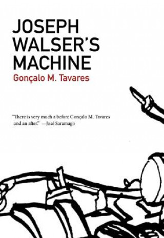 Książka Joseph Walser's Machine Goncalo Tavares