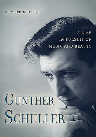 Kniha Gunther Schuller Gunther Schuller