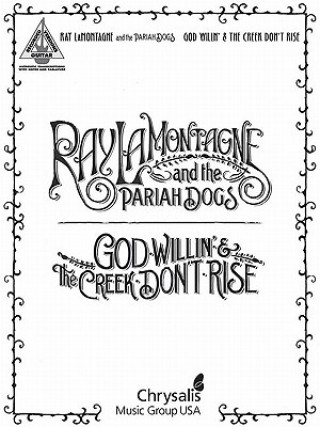 Knjiga Ray Lamontagne and the Pariah Dogs - God Willin' & the Creek Ray Lamontagne