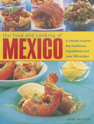 Carte Food & Cooking of Mexico Jane Milton