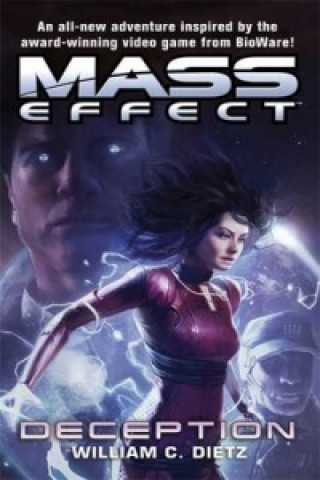 Könyv Mass Effect: Deception William Dietz