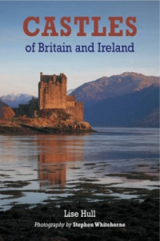 Kniha Castles of Britain and Ireland Lise Hull