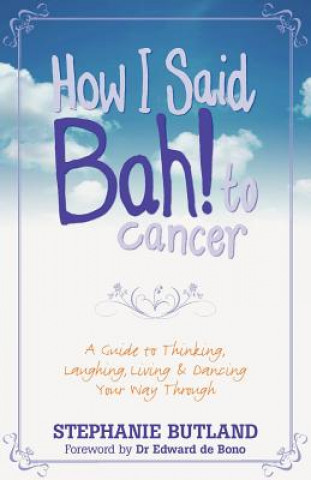 Könyv How I Said Bah! to cancer Stephanie Butland