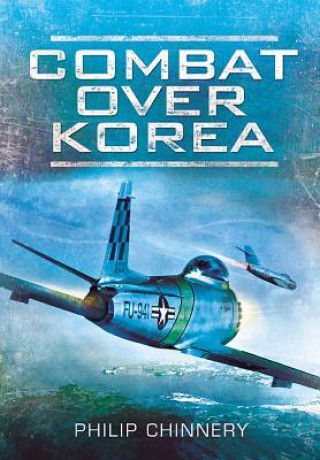 Buch Combat Over Korea Philip Chinnery