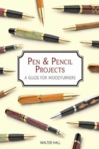 Könyv Pen & Pencil Projects Walter Hall