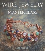 Книга Wire Jewelry Masterclass Abby Hook