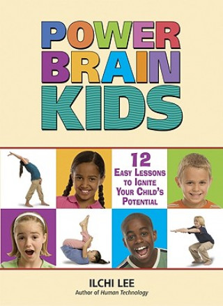 Könyv Power Brain Kids Ilchi Lee