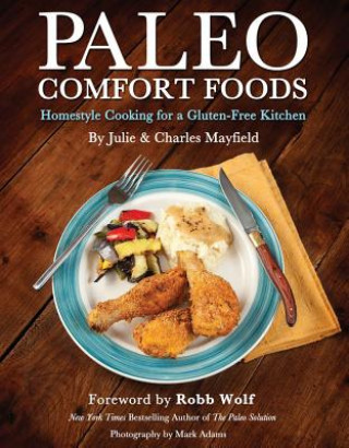 Könyv Paleo Comfort Foods Julie Mayfield