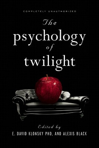 Kniha Psychology of Twilight Klonsky Klonsky