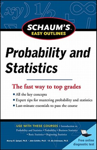 Könyv Schaum's Easy Outline of Probability and Statistics, Revised Edition John Schiller