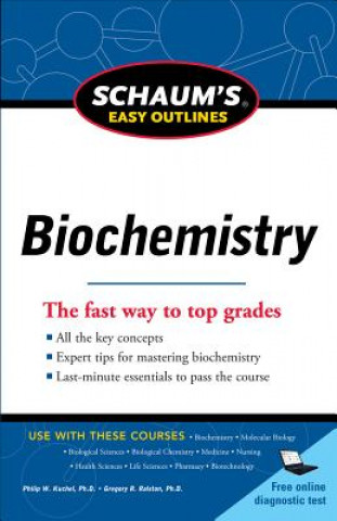 Kniha Schaum's Easy Outline of Biochemistry Philip Kuchel