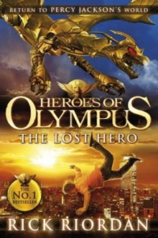 Kniha Lost Hero (Heroes of Olympus Book 1) Rick Riordan
