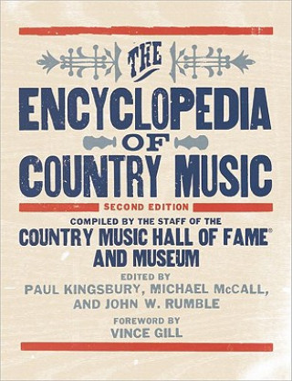 Kniha Encyclopedia of Country Music Paul Kingsbury