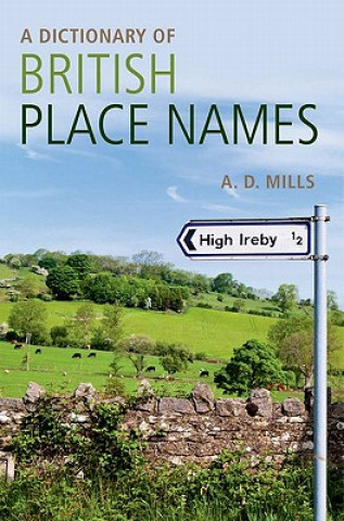 Книга Dictionary of British Place-Names David Mills