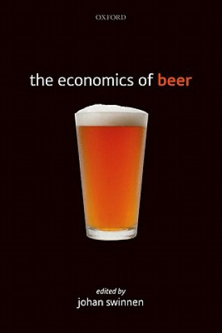 Kniha Economics of Beer Johan F M Swinnen