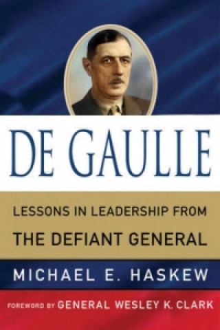 Könyv De Gaulle Michael E. Haskew