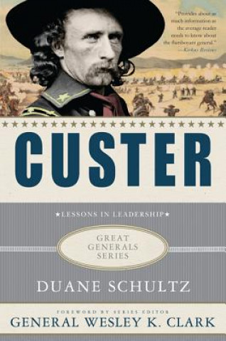 Kniha Custer Duane Schultz