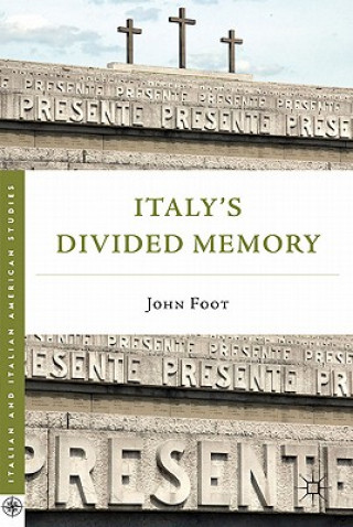Carte Italy's Divided Memory John Foot