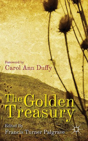 Kniha Golden Treasury Francis Turner Palgrave