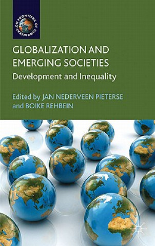 Könyv Globalization and Emerging Societies Jan Nederveen Pieterse