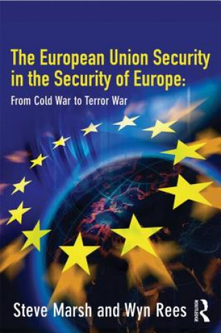 Könyv European Union in the Security of Europe Steve Marsh
