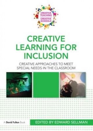 Kniha Creative Learning for Inclusion Edward Sellman