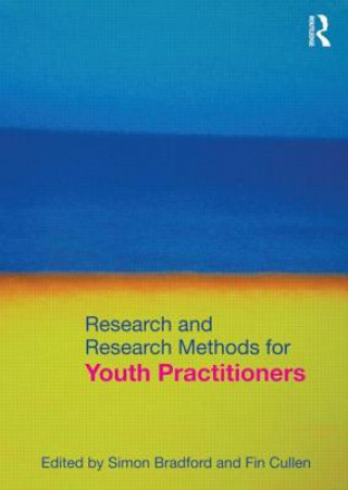 Carte Research and Research Methods for Youth Practitioners Simon Bradford
