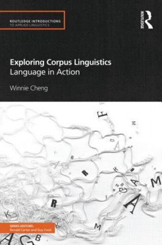 Könyv Exploring Corpus Linguistics Winnie Cheng