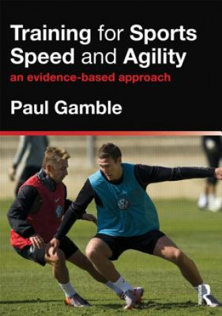 Книга Training for Sports Speed and Agility Paul Gamble