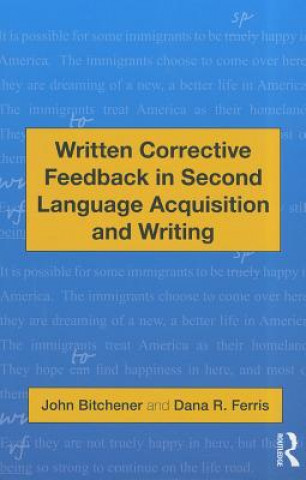 Libro Written Corrective Feedback in Second Language Acquisition and Writing John Bitchener