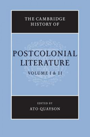 Kniha Cambridge History of Postcolonial Literature 2 Volume Set Ato Quayson