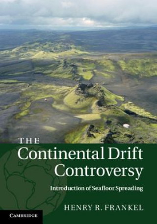 Book Continental Drift Controversy Henry Frankel